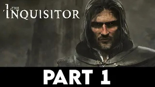 THE INQUISITOR Gameplay Walkthrough PART 1 [4K 60FPS PC ULTRA] - No Commentary