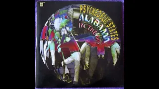 Various - Psychedelic States Alabama in the 60s Vol 1. (Full Vinyl 2LP 2002)
