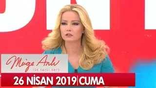 Müge Anlı ile Tatlı Sert 26 Nisan 2019 - Tek Parça