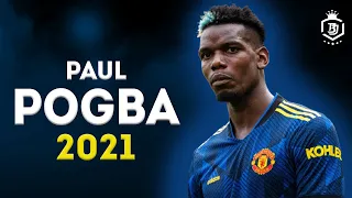 Paul Pogba 2021 - French Genius - Crazy Goals & Skills HD