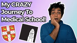 My Crazy Journey To Medical School!