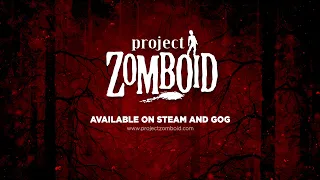 Project Zomboid Trailer - This Is How I Died