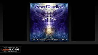 Desert Dwellers - Our Dream World (Drumspyder Remix)