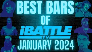 BEST BARS FROM iBATTLE (JANUARY 2024)