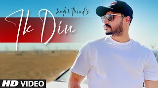 Ik Din (Full Song) Kadir Thind Feat. Ravi Raj | Desi Routz | Latest Punjabi Songs 2021