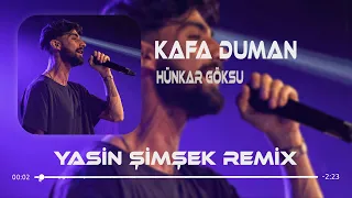 Hünkar Göksu - Kafa Duman ( Yasin Şimşek Remix ) Dertlerim Çok Kafa Duman Duman