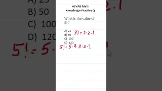 ASVAB/PiCAT Math Knowledge Practice Test Question: Factorials #acetheasvab with #grammarhero