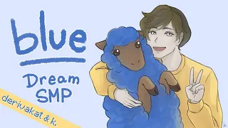 Blue - Derivakat & Kiba [Dream SMP original song]