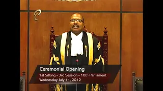 Ceremonial Opening - 3rd Session - 10th Parliament - July 11, 2012