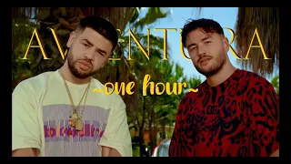 [one hour] Ardian Bujupi x Noizy - AVENTURA (prod. by EngliVersal)