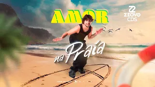 NATTAN ATUALIZOU AMOR NA PRAIA 2024 CD COMPLETO VOLTEI NA BAGUNCINHA - NATTANZINHO ABRIL MAIO 2024