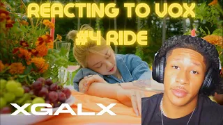 REACTING TO VOX #4 RIDE MY BIAS!!!