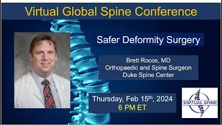 "Safer Deformity Surgery" with Dr. Brett Rocos, Feb 15th, 2024