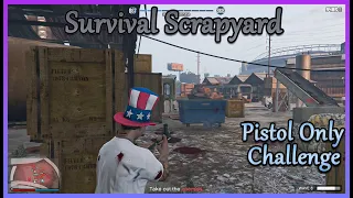 Scrapyard Survival - Pistol Only Challenge