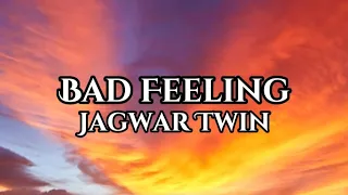 Jagwar Twin - Bad Feeling (Oompa Loompa) | Türkçe Çeviri