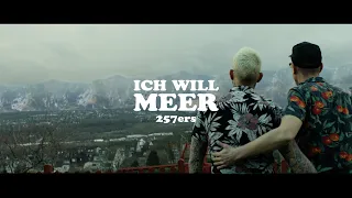 257ers - Ich will Meer (Offical Video)