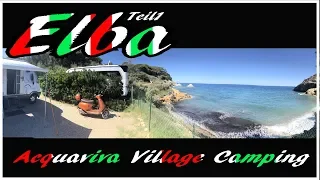 Mit dem Wohnmobi nach Italien auf die Insel Elba, Acquaviva Village Camping, Piombino Portoferraio