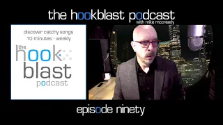 The Hookblast Podcast with Mike McCready - Episode 90