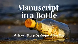 MS Found in a Bottle by Edgar Allan Poe: English Audiobook, Text on Screen, Classic Story