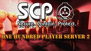 SCP Secret Laboratory- One Hundred Player Server Event pt.2