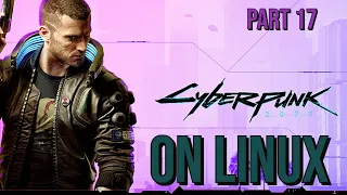 Cyberpunk 2077 ON LINUX (Fedora 33) AMD RX580 (4Gb) - PART 17 No Commentary