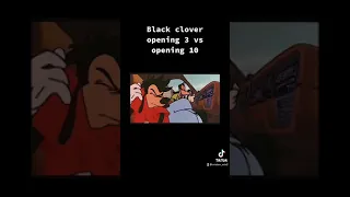 Black clover opening 3 vs opening 10