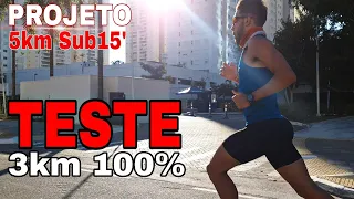 TESTE 3KM | PROJETO 5KM SUB15' - #01