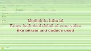 Mediainfo tutorial - Know technical and tag info of any video