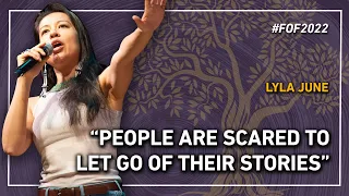“People are scared to let go of their stories” | Lyla June at #FOF2022