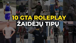 10 GTA ROLEPLAY ŽAIDĖJŲ TIPŲ