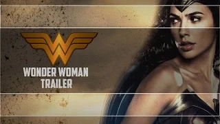 2017: Wonder Woman Fan Made Trailer - Gal Gadot , Chris Pine HD (Fan-Made)