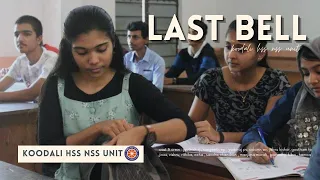 Last bell• Koodali HSS,NSS shortfilm -Crew- #Nssshortfilm