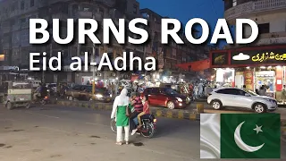 🇵🇰 Karachi - Walking Tour of Burns Road Food Street | Pakistan Travel