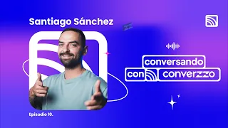 Emprender en redes sociales y negocios digitales | Santiago Sánchez | Converzzo
