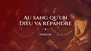 Chemin de Croix - Au sang qu'un Dieu va répandre