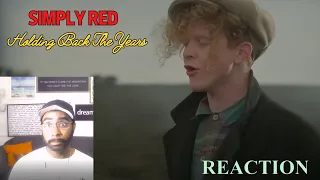 Holding Back The Years - Simply Red | FIRST TIME LISTENING REACTION