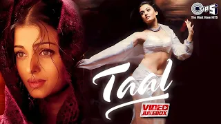 Taal Movie Songs - Video Jukebox | AR Rahman | Aishwarya Rai, Anil Kapoor, Akshey Khanna |90's Hits