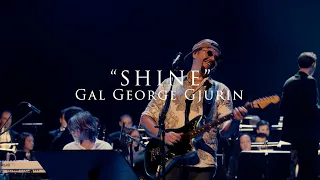 " SHINE " - LIVE 2022 - Gal George Gjurin - 4K