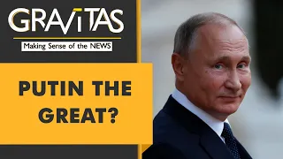 Gravitas: Putin likens himself to Russian tsar Peter the great