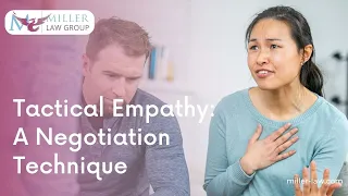 Tactical Empathy: A Negotiation Technique