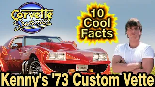 10 Cool Facts About Kenny's '73 Custom Vette - Corvette Summer