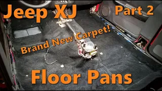 Jeep Cherokee XJ Floor Pan Replacement | Part 2 of 2
