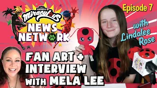 MIRACULOUS NEWS NETWORK | 🐞 NEW EPISODE with Lindalee Rose 🎙| News, interviews, fan arts & more!