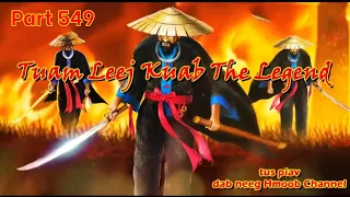 Tuam Leej Kuab The Legend Hmong Warrior ( Part 549 ) 29/9/2023