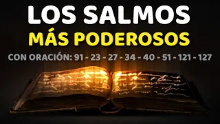 Los Salmos Más Poderosos 91, 23, 27, 34, 40, 51, 121, 127 Con Oración Poderosa Biblia Hablada