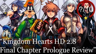 Kingdom Hearts HD 2.8 Final Chapter Prologue Review