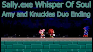 Sally.exe Whisper Of Soul "Knuckles and Amy Duo Ending"