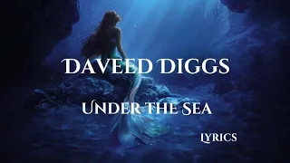 Daveed Diggs - Under the Sea (Lyrics) [The Little Mermaid]