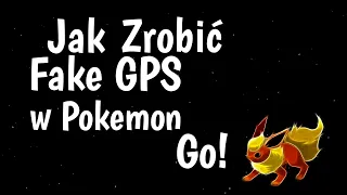 [Poradnik] #2 Jak zrobić fake GPS w Pokemon Go