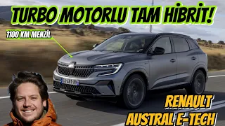 200 BG'lik Hibrit! | En Dolu Paket Renault Austral E-Tech